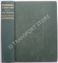 Book cover of History of the Southern Railway  by MARSHALL, C.F. Dendy & KIDNER, R.W.